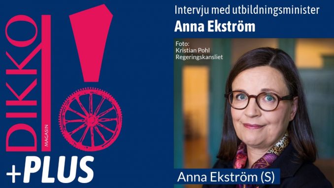 Anna Ekström Dikko +PLUS Anna Ekström (S)